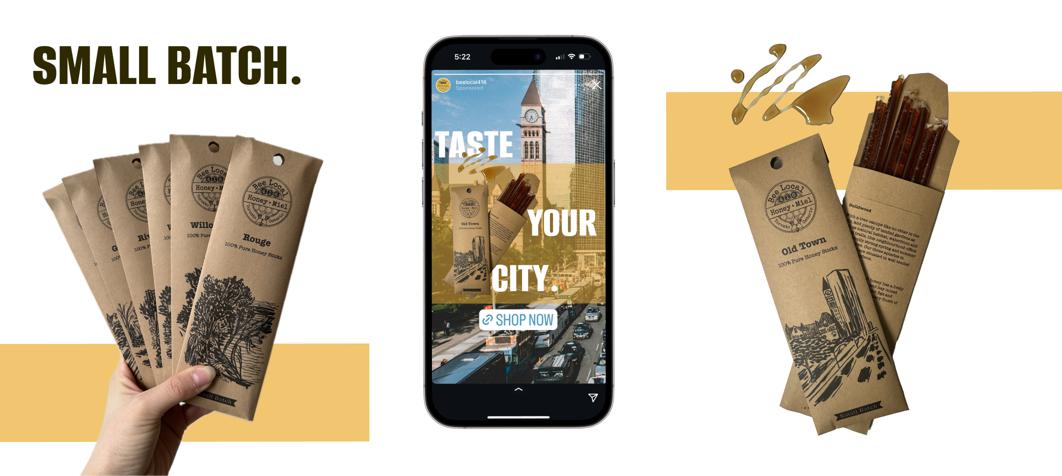 Collage with the text "Small Batch", a hand holds brown paper honey packaging, a smart phone shows an instagram ad that features the honey stick packaging and the words "taste your city", and the opened package showing the honey sticks within.